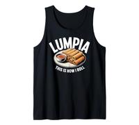 Lumpia How I Roll Funny Filipino Filipina Cook Tank Top