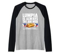 Lumpia is Always The Answer Filipino Food Raglan Baseball Tee