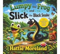 Lumpy the Frog and Slick the Black Snake