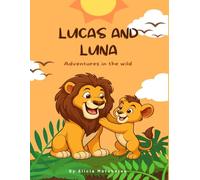 Luna and Lucas: An adventure in the wild
