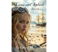 Luna and Splash episode 2: The pirate ship