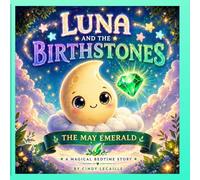 Luna and The Birthstones: The May Emerald