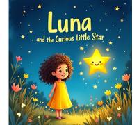 Luna and the Curious Little Star