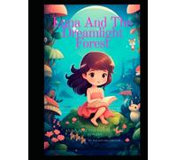 Luna And The Dreamlight Forest: Bedtime storybook