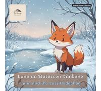 Luna and the Lost Hedgehog: A Bilingual Bedtime Story in English and Hausa