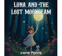 Luna and the Lost Moonbeam