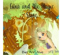 Luna and the magic stone (Luna The Fairy)