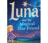 Luna and the Magical Star Friend