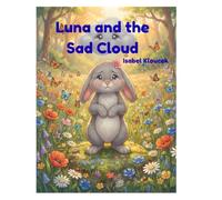 Luna and the Sad Cloud (Luna's Big Feelings Series)