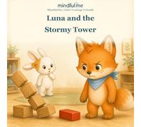 Luna and the Stormy Tower (MindfulMe: Little Feelings Friends)