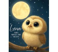 Luna asks about the moon: ‘In the light of the moon dwells an infinite number of stories...!’