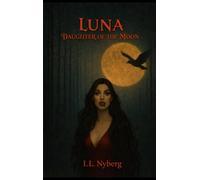 Luna Daughter of the Moon