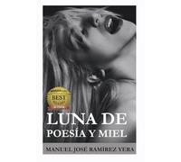 LUNA DE POESÍA Y MIEL