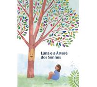 Luna e a Árvore dos Sonhos