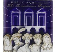 L'UNA E CINQUE - THE RENAISSANCE PROJECT
