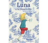 Luna e la camera blu