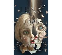 Luna e la città delle Ombre: Il crudo finale psicologico (I Diari di Luna)