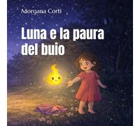 Luna e la paura del buio