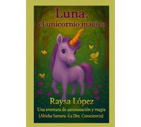 LUNA: El Unicornio Mágico
