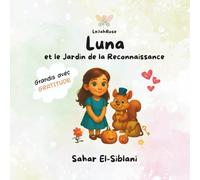 Luna et le Jardin de la Reconnaissance