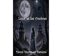 Luna et les Ombres