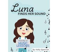 Luna Finds Her Sound