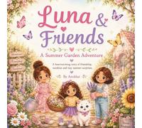 Luna & Friends: Summer Garden Days