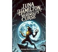 Luna Hamilton and the Werewolf’s Curse