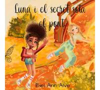 Luna i el secret sota el pont (Luna the fairy - Cat)