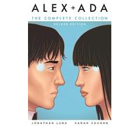 Luna, Jonathan - Alex + Ada: The Complete Collection