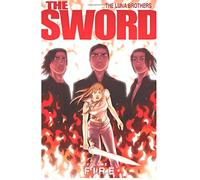 Luna, Jonathan - The Sword Volume 1: Fire: 01 (SWORD TP)