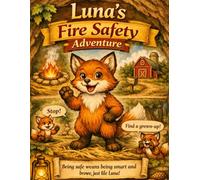 Luna Learns Fire Safety (Luna learns about safety)