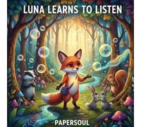 Luna Learns to Listen