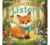 Luna Learns to Listen: With Audio Support - Making Reading Easier for Every Child