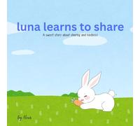 Luna learns to share