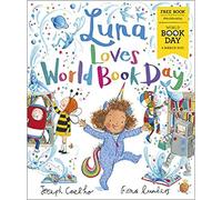 Luna Loves World Book Day World Book Day 2021 Paperback 18 Feb 2021