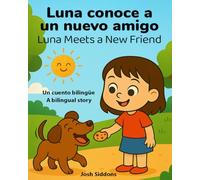 Luna Meets a New Friend: Luna conoce a un nuevo amigo