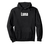 Luna Name Personalized First Names Epic Minimal Text Pullover Hoodie