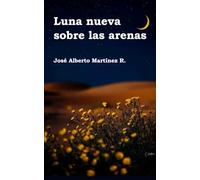 Luna Nueva sobre las Arenas