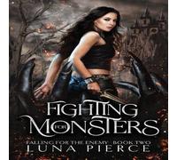 Luna Pierce Fighting for Monsters Paperback Book Luna Pierce Multicolor