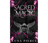 Luna Pierce Sacred Magic: Harper Shadow Academy (Special Edition Book Five) Luna Pierce Multicolor