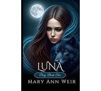 Luna: Posy: Book Two: 2