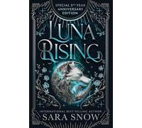 Luna Rising Complete Series Anniversary Edition