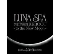 LUNA SEA 20th ANNIVERSARY WORLD TOUR REBOOT -to the New Moon- 24th DecemberA 2010 at TOKYO DOME [Blu-ray]