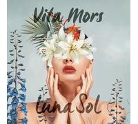 Luna Sol - Vita Mors - Vinyl LP 12" (2024)