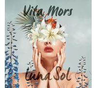 LUNA SOL - VITA MORS - New Vinyl Record - 64 - Y72z