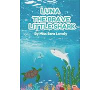 Luna The Brave Little Shark