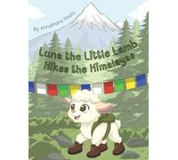 Luna the Little Lamb Hikes the Himalayas