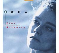 Luna - Time Dreaming