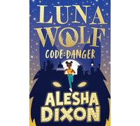 Luna Wolf 2: Code Danger